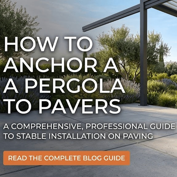 How to Anchor a Pergola to Pavers: A Professional Guide for Homeowners